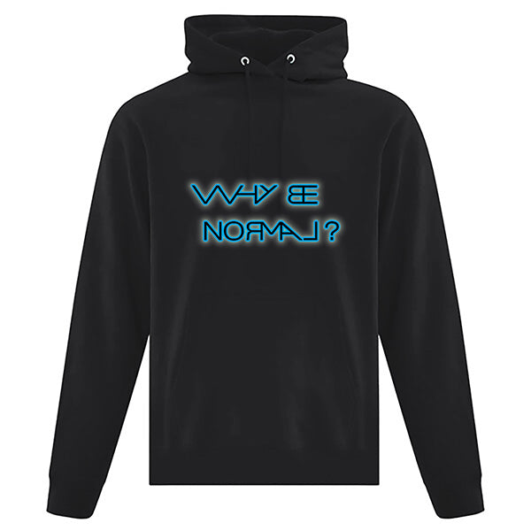 Why Be Normal Hoodie - Mel Keith